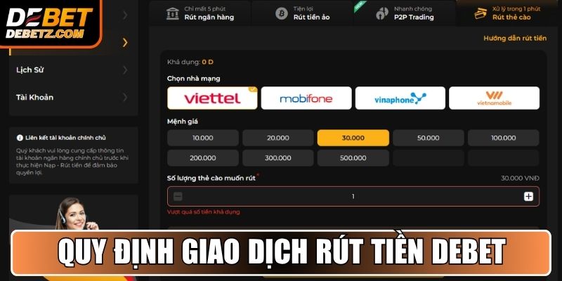 Rút Tiền DEBET - Hướng Dẫn Giúp Bạn Nhận Thưởng An Toàn 2 Các quy định về giao dịch rút tiền DEBET